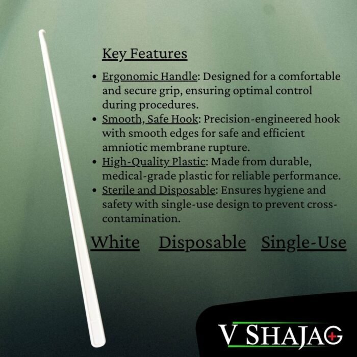 V SHAJAG Amniotomy Hook - Disposable, Medical-Grade Obstetric Tool for Safe Amniotic Membrane Rupture - White Plastic, Single-Use